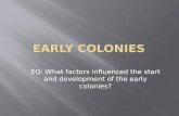 Early Colonies