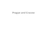 Prague and Cracow