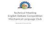 Technical Meeting English Debate Competition Mechanical Language Club