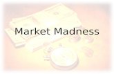 Market Madness