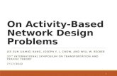 On Activity-Based  Network Design  P roblems