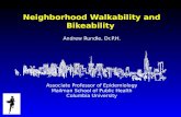 Neighborhood  Walkability  and  Bikeability Andrew Rundle,  Dr.P.H .