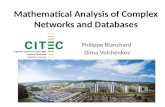 Mathematical Analysis of Complex Networks and Databases