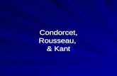 Condorcet, Rousseau,  & Kant