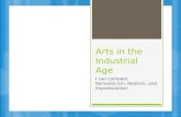 Arts in the Industrial Age