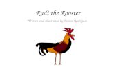 Rudi the Rooster