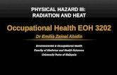 Physical hazard  III:  Radiation and Heat