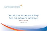 Certificate Interoperability  S&I Framework Initiative