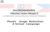 ENVIRONMENTAL  PROTECTION PROJECT a collaboration among Indonesia, Malaysia, Philippines