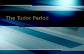 The Tudor Period