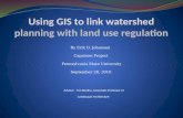 Using GIS to link watershed  planning with land use regulation