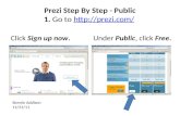 Prezi  Step By Step - Public 1.  Go to