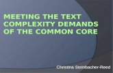 Meeting the Text Complexity Demands of the Common Core