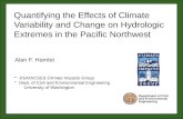 Alan F.  Hamlet JISAO/CSES Climate Impacts Group Dept. of Civil and Environmental Engineering