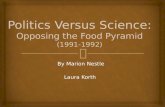 Politics Versus Science:  Opposing the Food Pyramid (1991-1992)