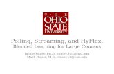 Polling, Streaming, and  HyFlex : Blended Learning for Large Courses