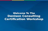 Welcome To The Denison Consulting Certification Workshop