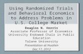 Douglas N. Harris Associate Professor of  Economics University Endowed Chair in Public Education