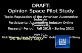 DRAFT: Opinion Space Pilot Study