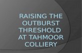 RAISING THE OUTBURST THRESHOLD  AT TAHMOOR COLLIERY