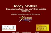 Today Matters Stop Learning Today and You’ll Stop Leading Tomorrow