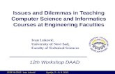 Issues and Dilemmas in Teaching Computer Science and Informatics Courses at Engineering Faculties