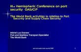 III rd  Hemispheric Conference on port security  OAS/CIP