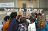 Teaching the TPR Lesson