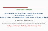Protected Persons Prisoners  of war and  other detainees in armed conflicts