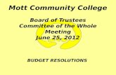 Mott Community College Board of Trustees Committee of the Whole Meeting June 25, 2012
