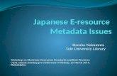 Japanese E-resource  Metadata  I ssues