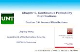 Chapter 5. Continuous Probability Distributions Section 5.6: Normal Distributions