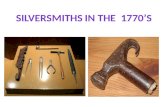 Silversmiths In The  1770’s