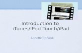 Introduction to  iTunes/iPod Touch/ iPad