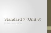 Standard 7 (Unit 8)
