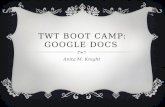 TWT Boot Camp: Google Docs