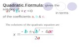 The solutions of the quadratic equation are