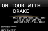 On tour with Drake