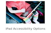 iPad Accessibility Options