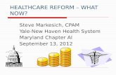 HEALTHCARE REFORM – WHAT NOW?