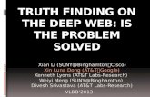 Truth Finding on the Deep WEB: Is the Problem Solved