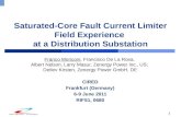 Saturated-Core Fault Current Limiter Field Experience  at a Distribution Substation