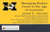 Managing Broken Genes in the Age of Genomics