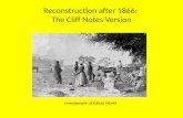 Reconstruction after 1866:  The Cliff Notes Version