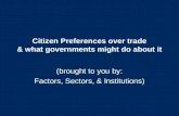 Citizen Preferences over trade & what governments might do about it
