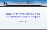 Status of the International Year  of Astronomy 2009 in Belgium