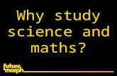 Why study science and maths?