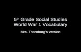5 th  Grade Social Studies World War 1 Vocabulary