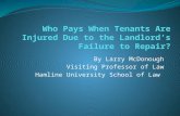 Who Pays When Tenants Are Injured Due to the Landlord’s Failure to Repair?