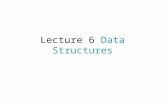 Lecture 6  Data Structures